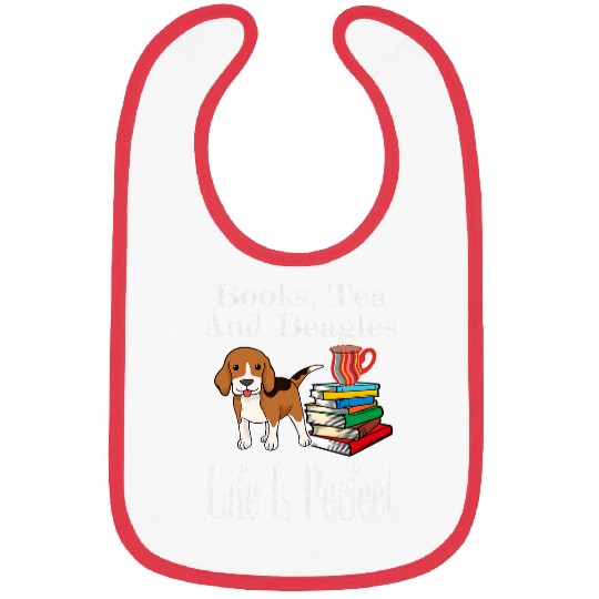 Life Is Perfect Beagle Mom Tea Drinker Book Lover Reader Bibs
