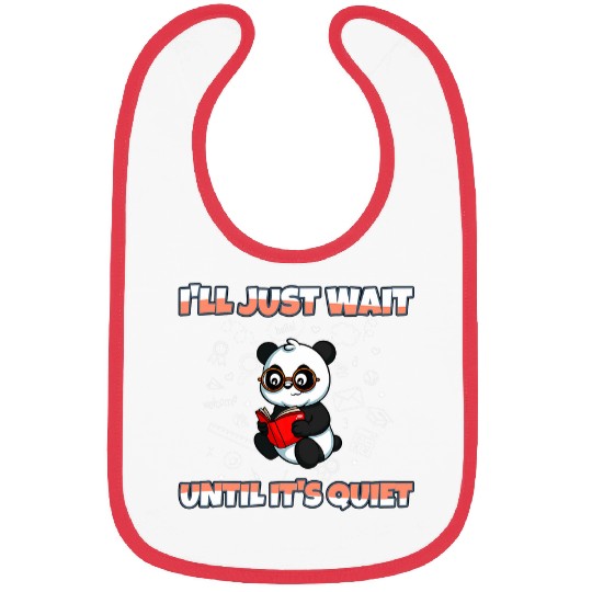 Ill Just Wait Until Its Quiet Funny Elementary Teacher 3 Bibs