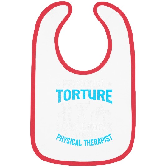 Personal Torture Instructor Physical Therapy PT Therapist 5 Bibs