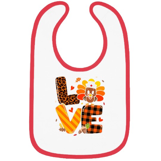 Love nurses Life Fall Charge nurses Turkey Thanksgiving Day Bibs