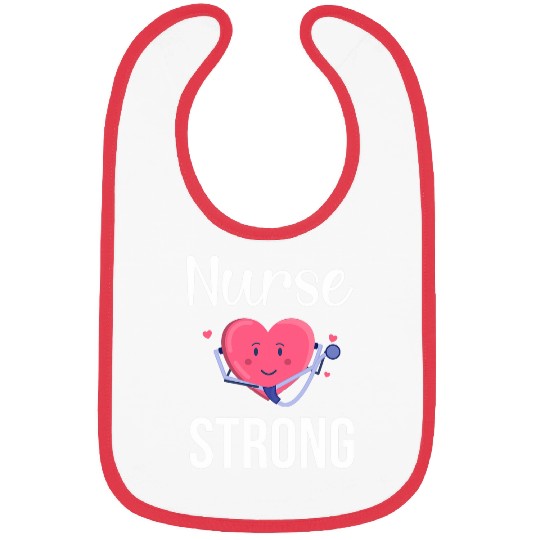 nurses Strong Cute Nursing Student nurses Bibs