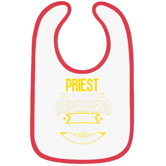 Priest Idea Funny Superhero Job Priest Bibs
