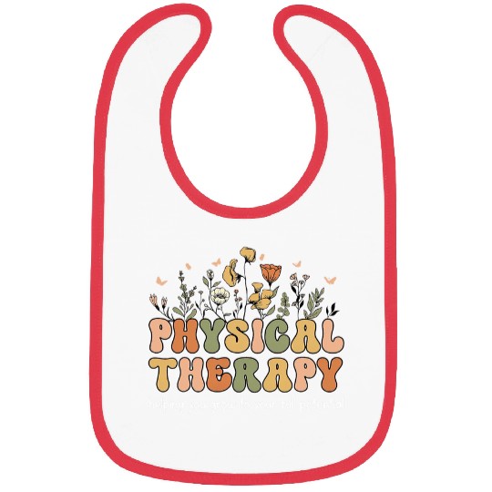Physical Therapy PTA Helping You Grow To Your Full Potential Bibs