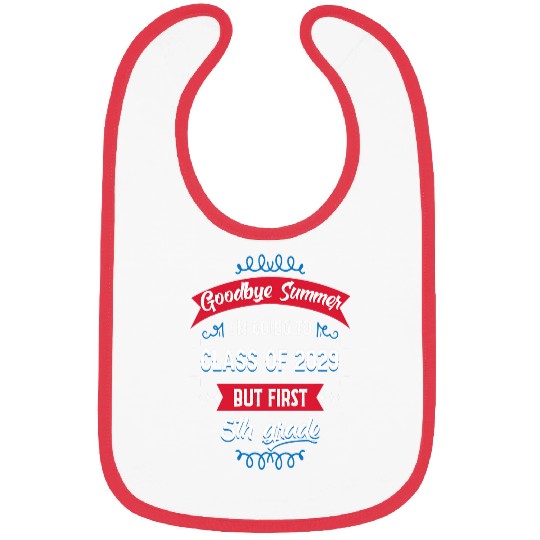 Funny Fifth 5th Grade Student Class of 2029 Back to School Bibs