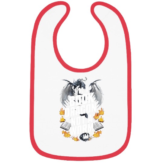Im A Book Dragon Not A Worm Funny Books lover Bibs