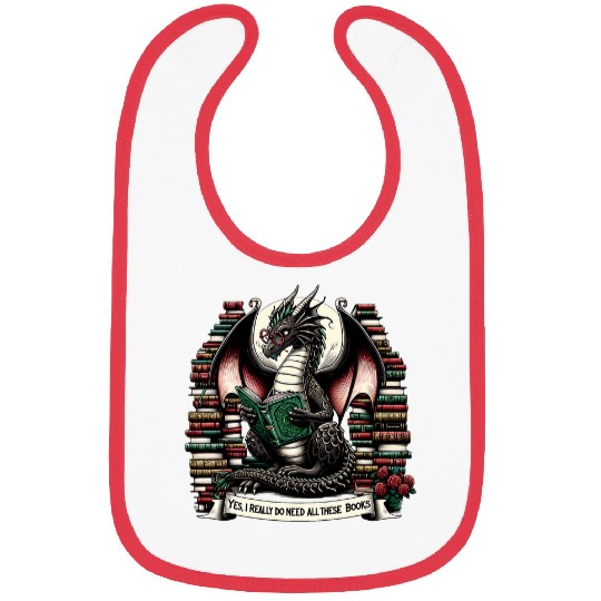 Book Dragon Yes I Really Do Need All These Books Bibs