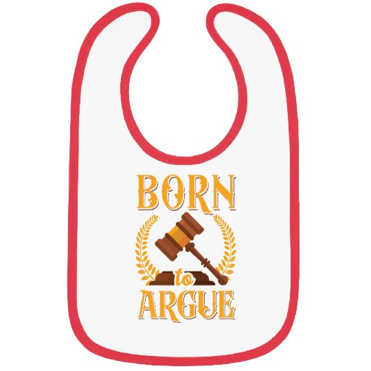 Young Lawyer Attorney Law Born To Argue Bibs