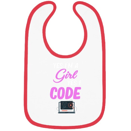 Yes Im A Girl Yes I Code Programmer Computer Debugging Bibs