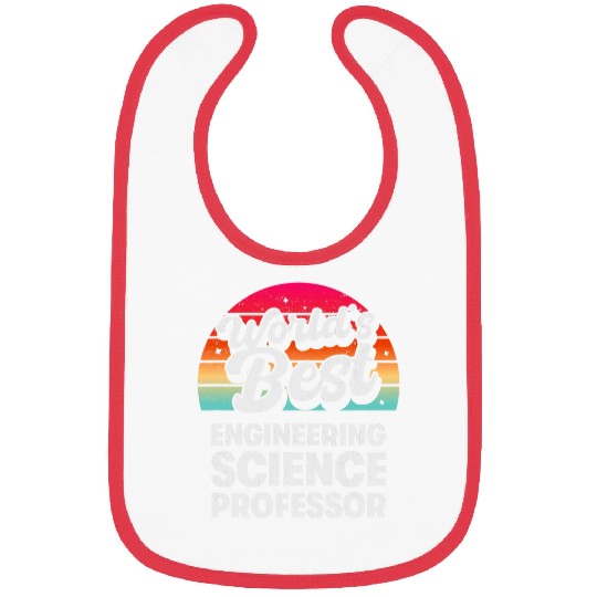 Worlds Engineering Science Professor Bibs