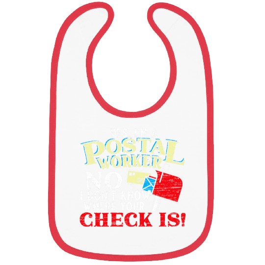 Yes Im A Postal Worker Bibs