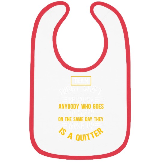 Team Night Shift Worker Overnight Work Shift 1 Bibs