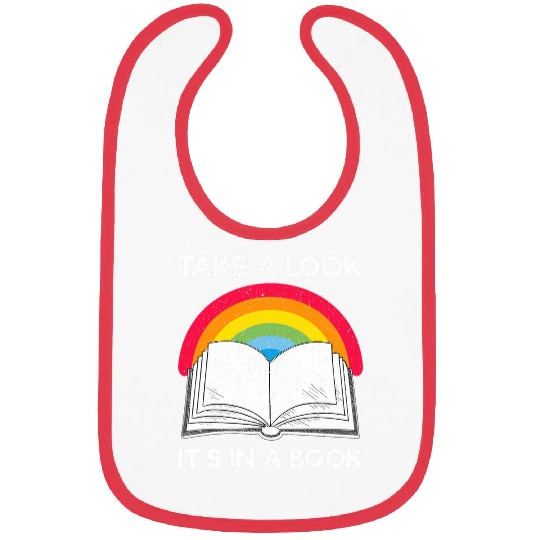 take a look its in a book rainbow reading design lgbt Bibs