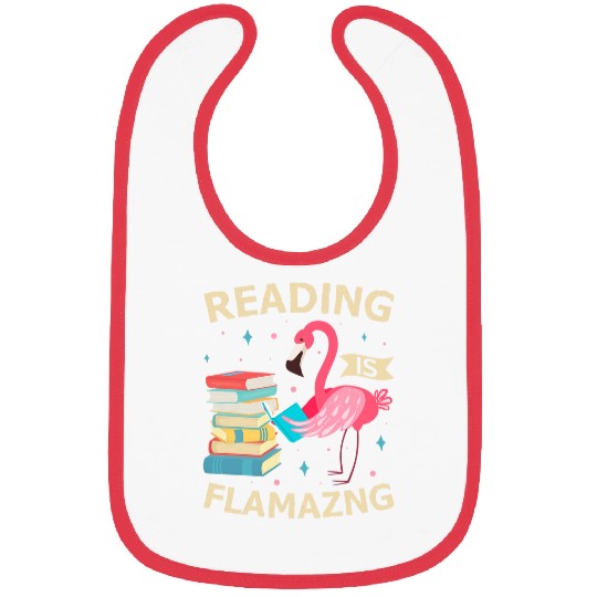Reading Is Flamazing Funny Flamingo Book Lover Reader Gift Bibs