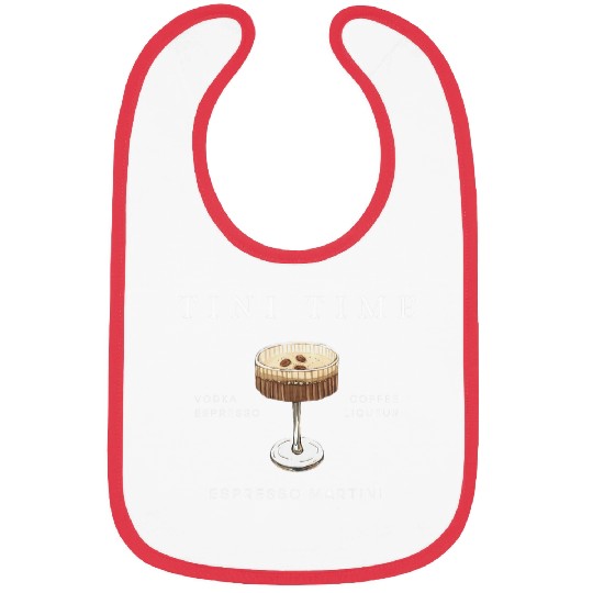 Espresso Martini Lover Tini Time Cocktail Espresso Martini Bibs