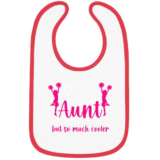 Proud Cheer Aunt Of A Cheerleader Aunt Cheer Auntie Bibs