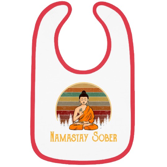 Namastay Sober funny yoga sobriety Bibs