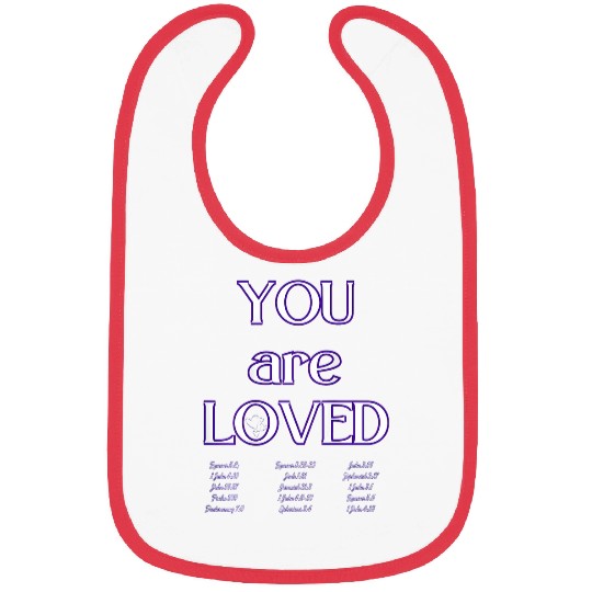 You Are Loved Positive Bible Scripture Verse Christian Bibs