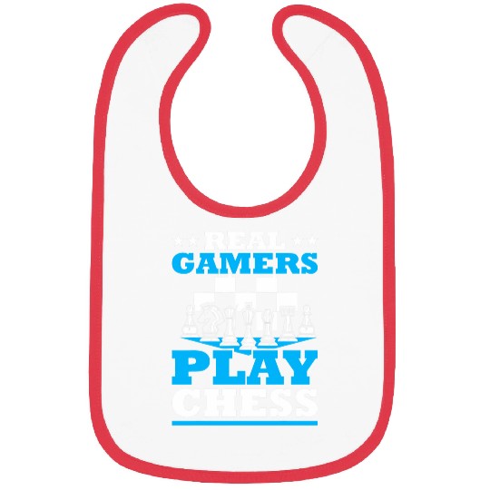 Real Gamers Play Chess Player Lover King Queen Knight Bibs