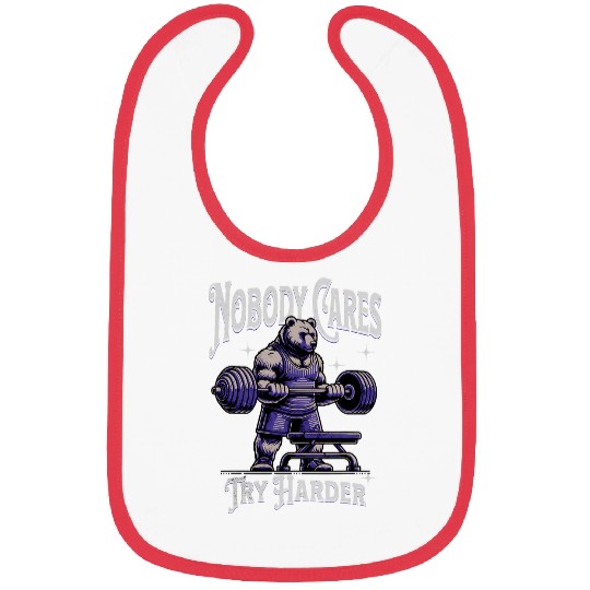 Nobody Cares Harder Motivational Bear Weightlifting Bibs