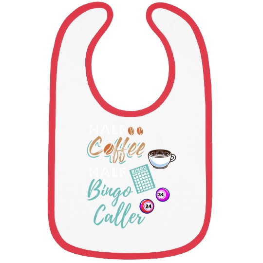 Half Coffee Half Bingo Caller Bibs