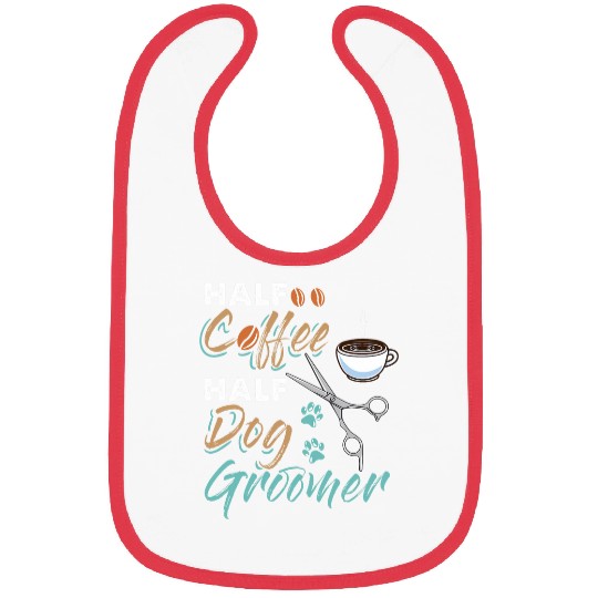 Half Coffee Half Dog Groomer Bibs