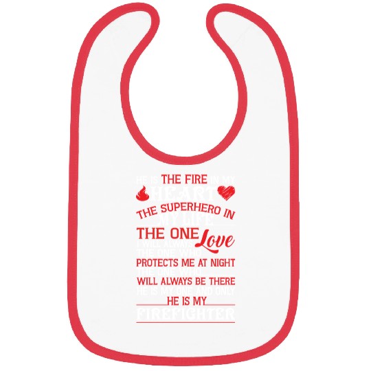He Is My Firefighter Bibs