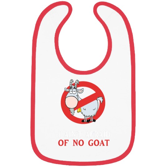 Cubs Goat Funny Bibs I Ain t Afraid of No Goat