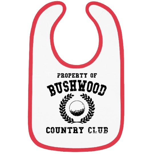 Property of bushwood country club Golf Bibs