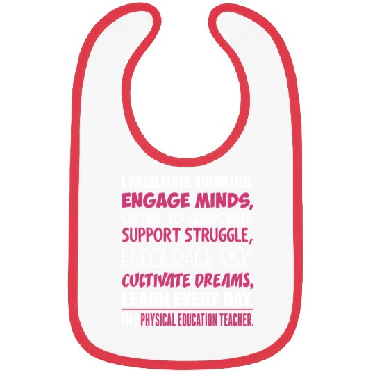 Im A Physical Education Teacher Bibs