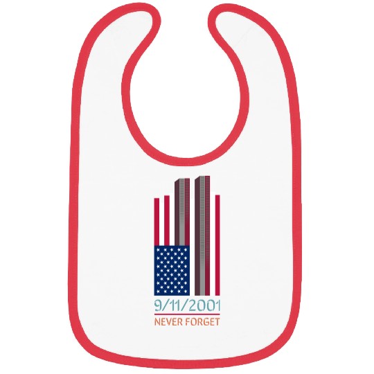 9-11-2001 We Will Never Forget - Patriot Day Bibs