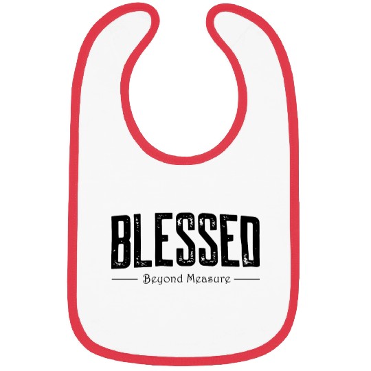 blessed beyond measure math Bibs