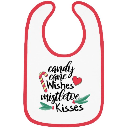 Candy cane wishes and mistletoe kisses Bibs