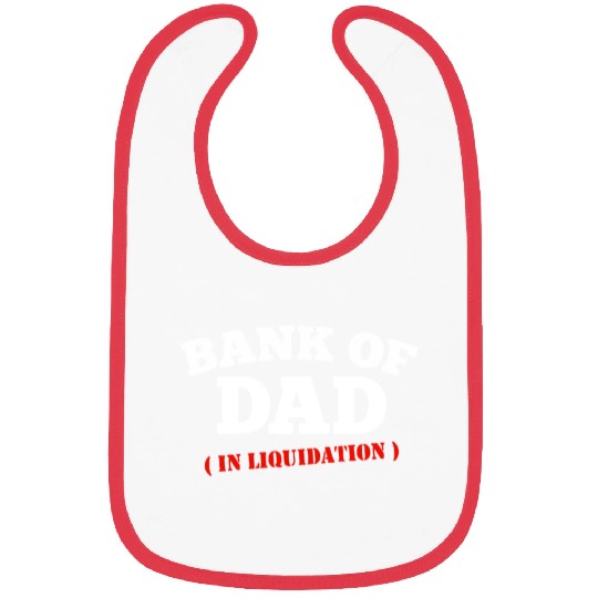 BANK OF DAD Bibs