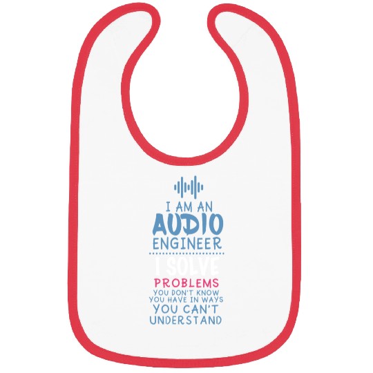 Funny Sound Engineer Quote Bibs
