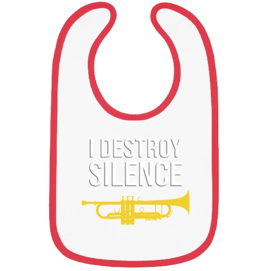 Trumpet - I DESTROY SILENCE, Funny gift idea Bibs