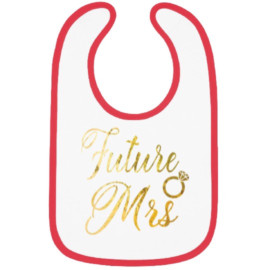 Women's Future Mrs Bibs Gift for Soon to be Bride