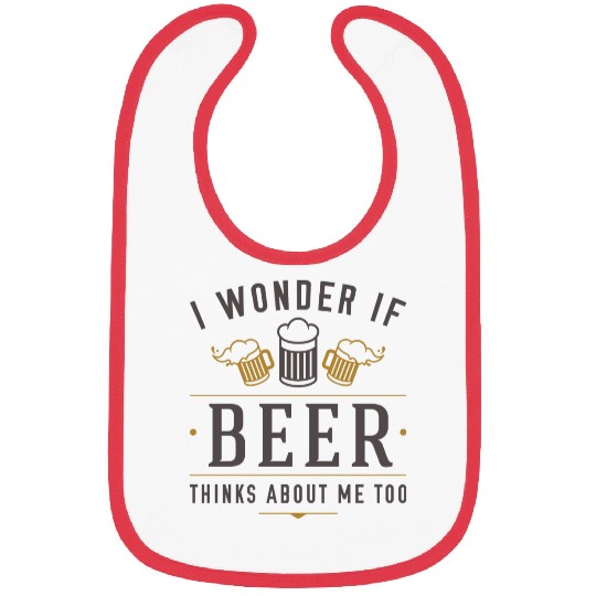 Beer Thinks About Me Bibs