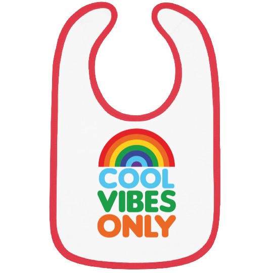 Positive Cool Vibes Only Rainbow Design Bibs