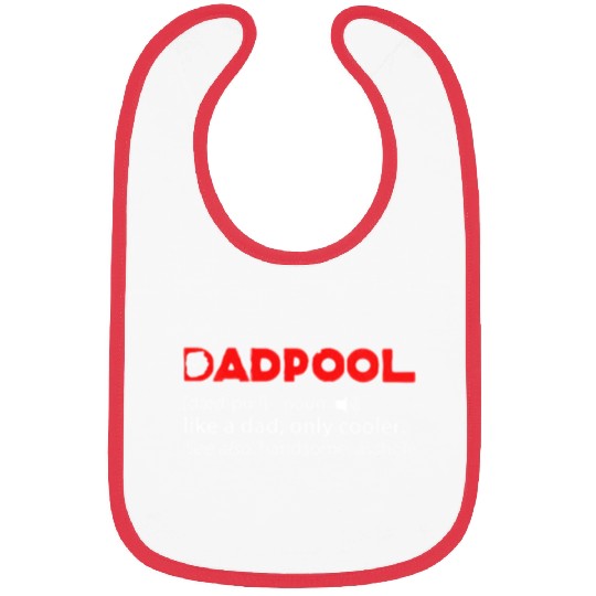 Deadpool dadpool definition meaning like a dad onl Bibs