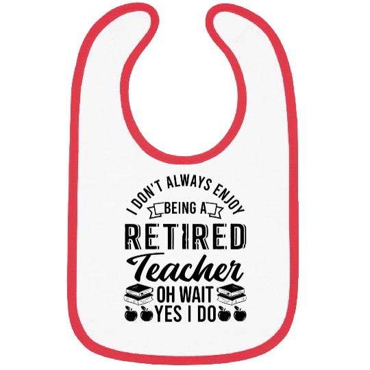 Retired Teacher Bibs