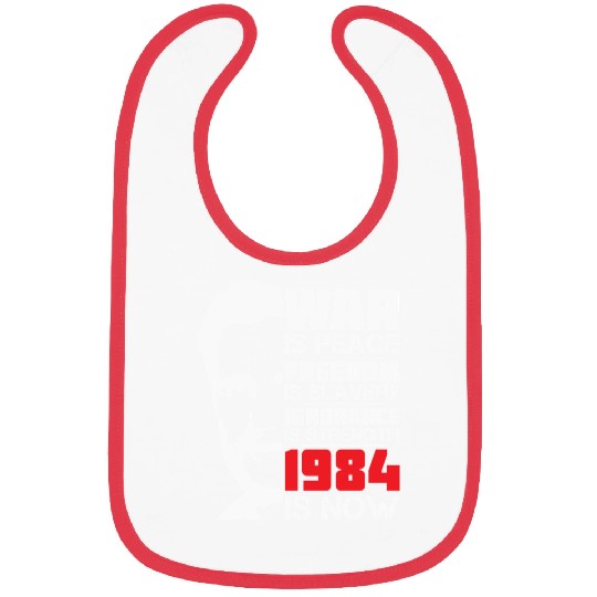 War is Peace, 1984 is NOW - George Orwell Portrait Bibs