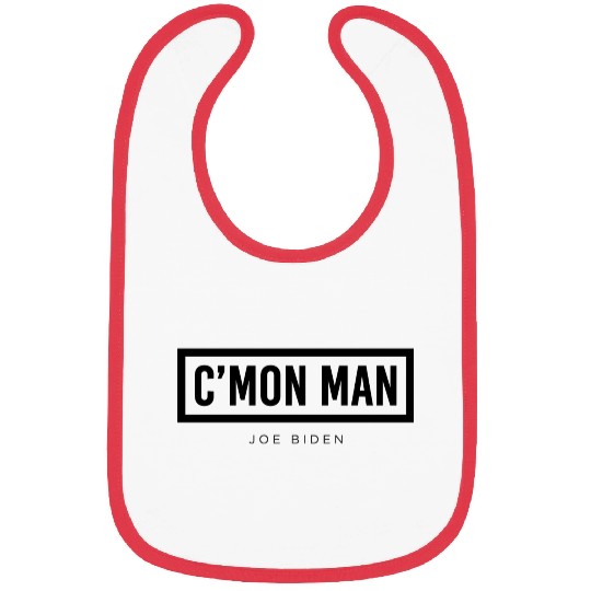 Come On Man Joe Biden Bibs
