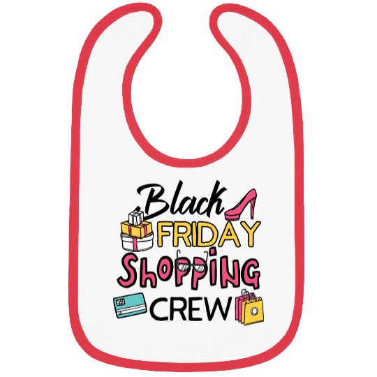 Holiday Shopping Black Friday Shopping Crew Funny Bibs