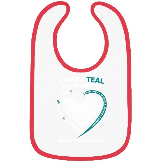 Products I Wear Teal For My Sister Ovarian Cancer Bibs