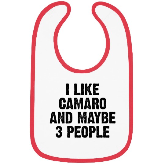 I LIKE CAMARO AND MAYBE 3 PEOPLE Bibs