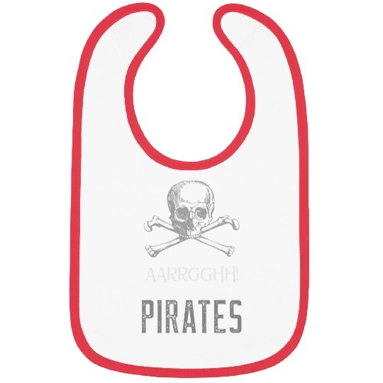 Pirates saying Bibs