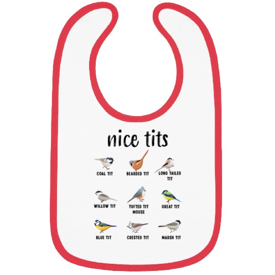 Nice Tits Tufted Titmouse Bird watching Gift Funny Bibs