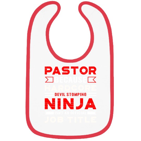 Pastor Devil Stomping Ninja Official Job Title Bibs