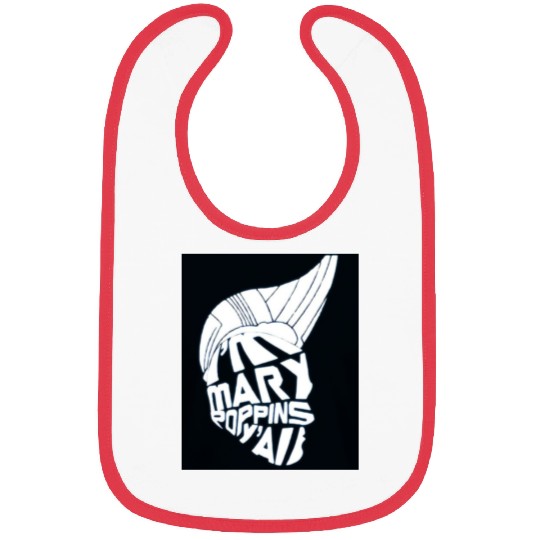 I'm Mary Poppins Y'all Bibs