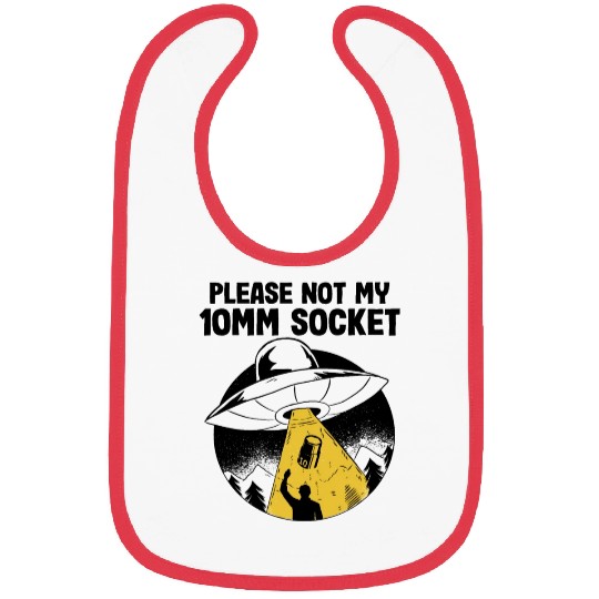 Please Not My 10MM Socket Funny Mechanic Bibs